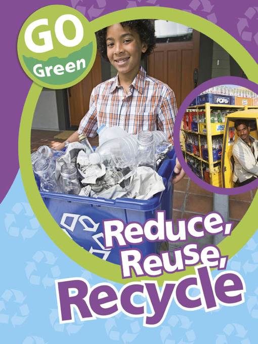 Title details for Reduce, Reuse, Recycle by Helen Lanz - Available